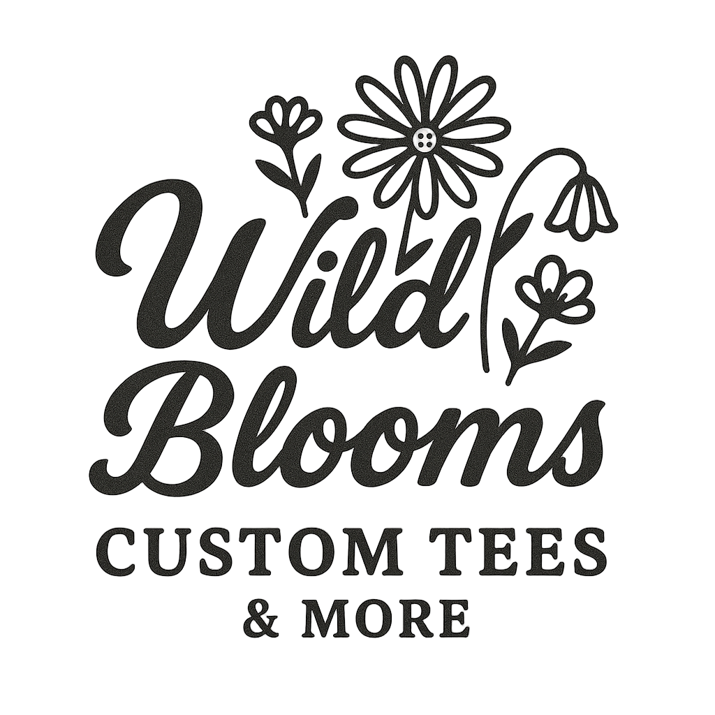Wild Blooms Custom Tees & More